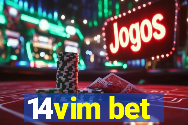 14vim bet